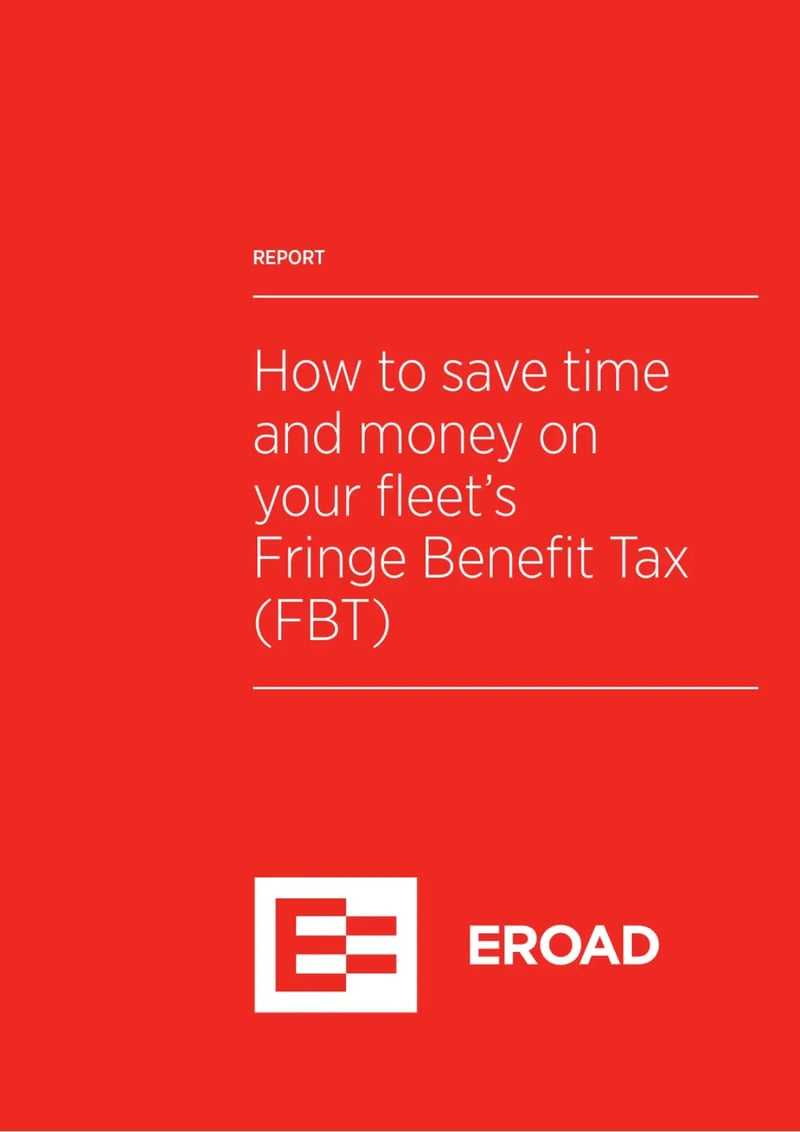 Cover of How to save time and money on your fleet's Fringe Benefits Tax (FBT)