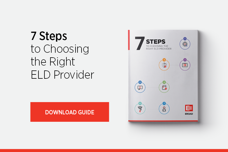 7 Steps to Choosing the Right ELD Provider