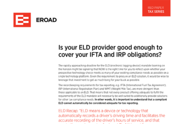 Is your ELD provider good enough to cover your IFTA and IRP obligations?